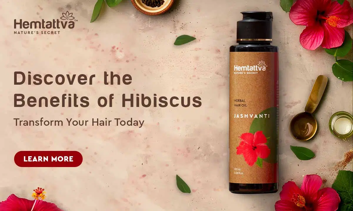 Power of Hibiscus for Hair: Discover the Benefits 